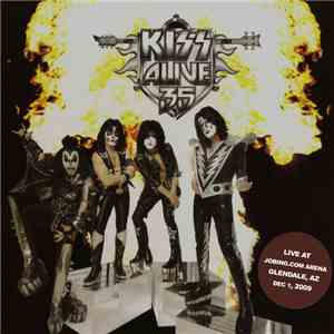 Kiss - Alive 35 - Live In Glendale, Arizona 12/01/2009 download flac