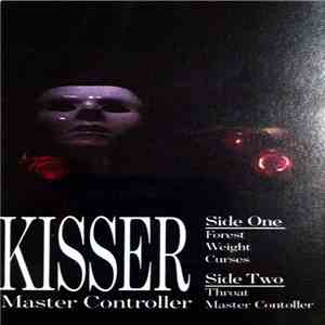 Kisser  - Master Controller download flac