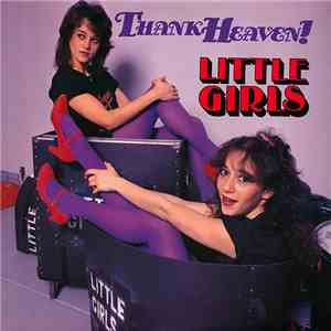 Little Girls - Thank Heaven! download flac