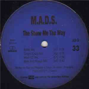 M.A.D.S. - The Show Me The Way download flac