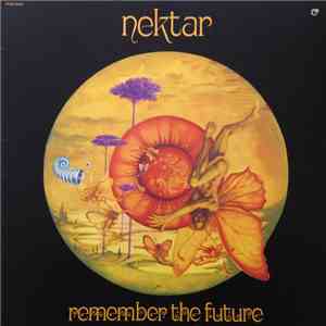 Nektar - Remember The Future download flac