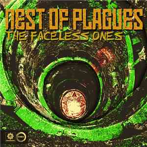 Nest Of Plagues - The Faceless Ones download flac