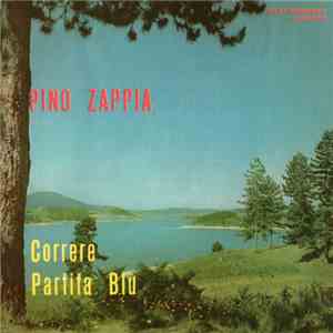 Pino Zappia - Correre / Partita Blu download flac