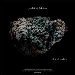 Purl & Deflektion - Celestial Bodies download flac