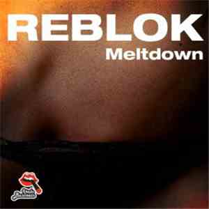 Reblok - Meltdown download flac