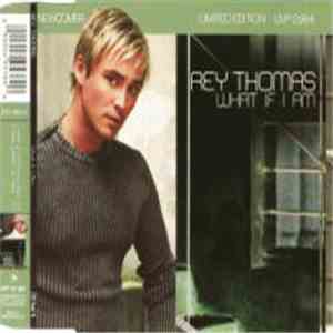 Rey Thomas - What If I Am download flac