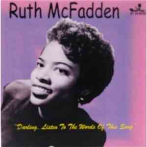 Ruth McFadden - Darling, Listen To The Words Of This Song download flac