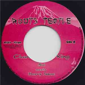 Sai Meets Barry Issac - Chant To The King download flac
