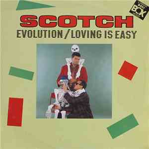Scotch - Evolution / Loving Is Easy (A Swedish Beat Box Re-edit) FLAC album