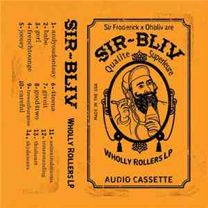 Sir Froderick X Ohbliv are Sir-Bliv - Wholly Rollers LP download flac
