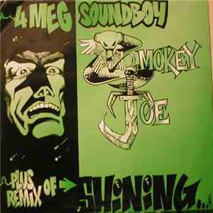 Smokey Joe - 4 Meg Soundboy / Shining Remix download flac