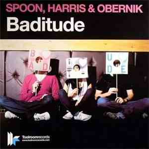 Spoon, Harris & Obernik - Baditude download flac