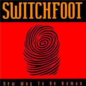 Switchfoot - New Way To Be Human download flac