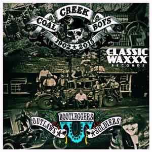 The Coal Creek Boys - Outlaws Bootleggers & Soldiers download flac