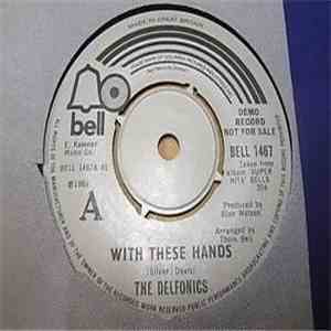 The Delfonics - With These Hands download flac