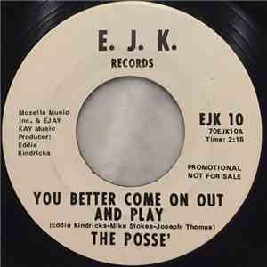 The Posse' - You Better Come On Out And Play / That's What Makes Us Happy download flac