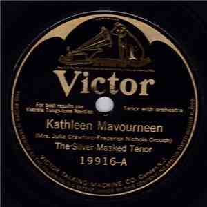 The Silver-Masked Tenor - Kathleen Mavourneen / The Harp That Once Through Tara's Halls download flac