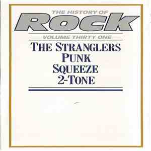 The Stranglers / Squeeze  / Various - The History Of Rock (Volume Thirty One) download flac