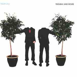 Tiger Lou - Trouble And Desire download flac