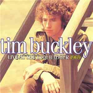 Tim Buckley - Live At The Troubadour 1969 download flac