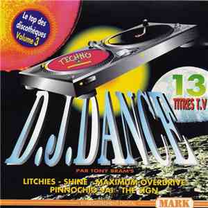 Tony Bram's - D.J. Dance Volume 3 download flac