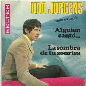 Udo Jürgens - Alguien Canto / La Sombra De Tu Sonrisa download flac