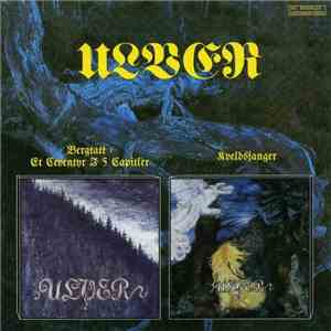 Ulver - Bergtatt - Et Eeventyr I 5 Capitler / Kveldssanger download flac