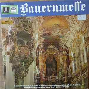 Various - Bauernmesse (Nach Weisen Aus Den Bayerisch-Österreichischen Alpen) download flac