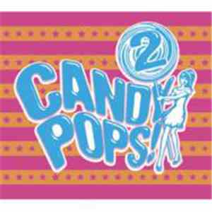 Various - Candy Pops! 2 download flac