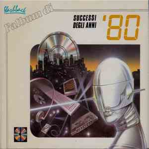 Various - L'Album Di Successi Degli Anni '80 download flac