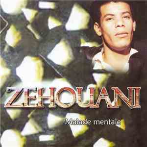 Zehouani - Malade Mentale download flac