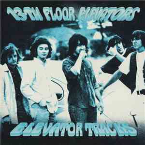 13th Floor Elevators - Elevator Tracks download flac