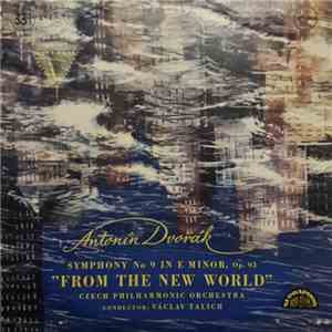 Antonín Dvořák - Czech Philharmonic Orchestra, Václav Talich - Symphony No 9 In E Minor, Op. 95 "From The New World" download flac