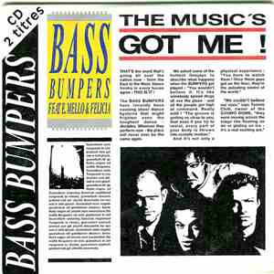 Bass Bumpers Feat E. Mello & Felicia - The Music's Got Me download flac