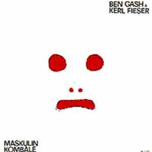 Ben Gash / Kerl Fieser - Maskulin Kombale download flac
