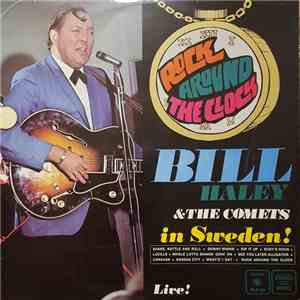 Bill Haley And His Comets - Bill Haley & The Comets In Sweden! download flac