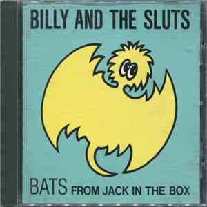 Billy And The Sluts - From Jack In The Box download flac