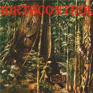 Birth Control - Jungle Life download flac