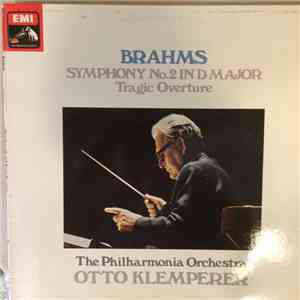 Brahms, Philharmonia Orchestra, Otto Klemperer - Symphony No 2 In D Major / Tragic Overture download flac