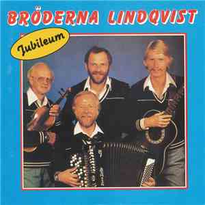 Bröderna Lindqvist - Jubileum download flac