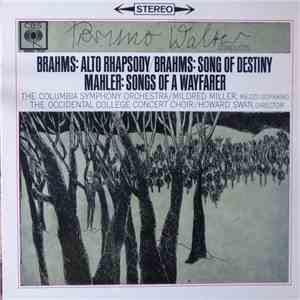 Bruno Walter, Johannes Brahms, Gustav Mahler, Columbia Symphony Orchestra, Mildred Miller, The Occidental College Concert Choir - Brahms Alto Rhapsody download flac