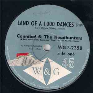 Cannibal And The Headhunters - Land Of 1000 Dances / I'll Show You How To Love Me download flac