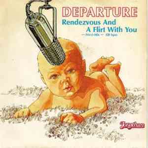 Departure  - Rendezvous And A Flirt With You download flac