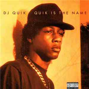 DJ Quik - Quik Is The Name download flac