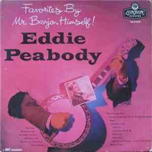 Eddie Peabody - Favorites By Mr. Banjo, Himself! download flac