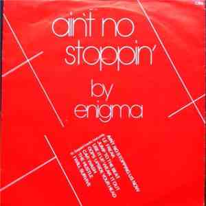 Enigma  - Ain't No Stopping - Disco Mix '81 download flac