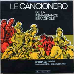 Ensemble Polyphonique De Paris ORTF , Sous La Direction De Charles Ravier - Le Cancionero download flac