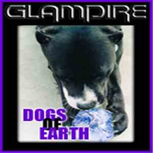 Glampire - Dogs Of Earth download flac