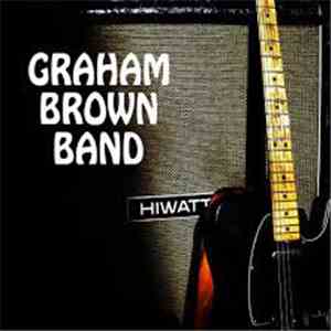 Graham Brown Band - Hiwatt download flac