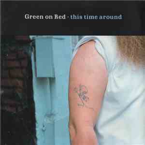 Green On Red - This Time Around download flac